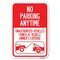 Signmission No Parking Anytime Unauthorized Vehicle Heavy-Gauge Aluminum Sign, 12" x 18", A-1218-23764 A-1218-23764 - alternate 1